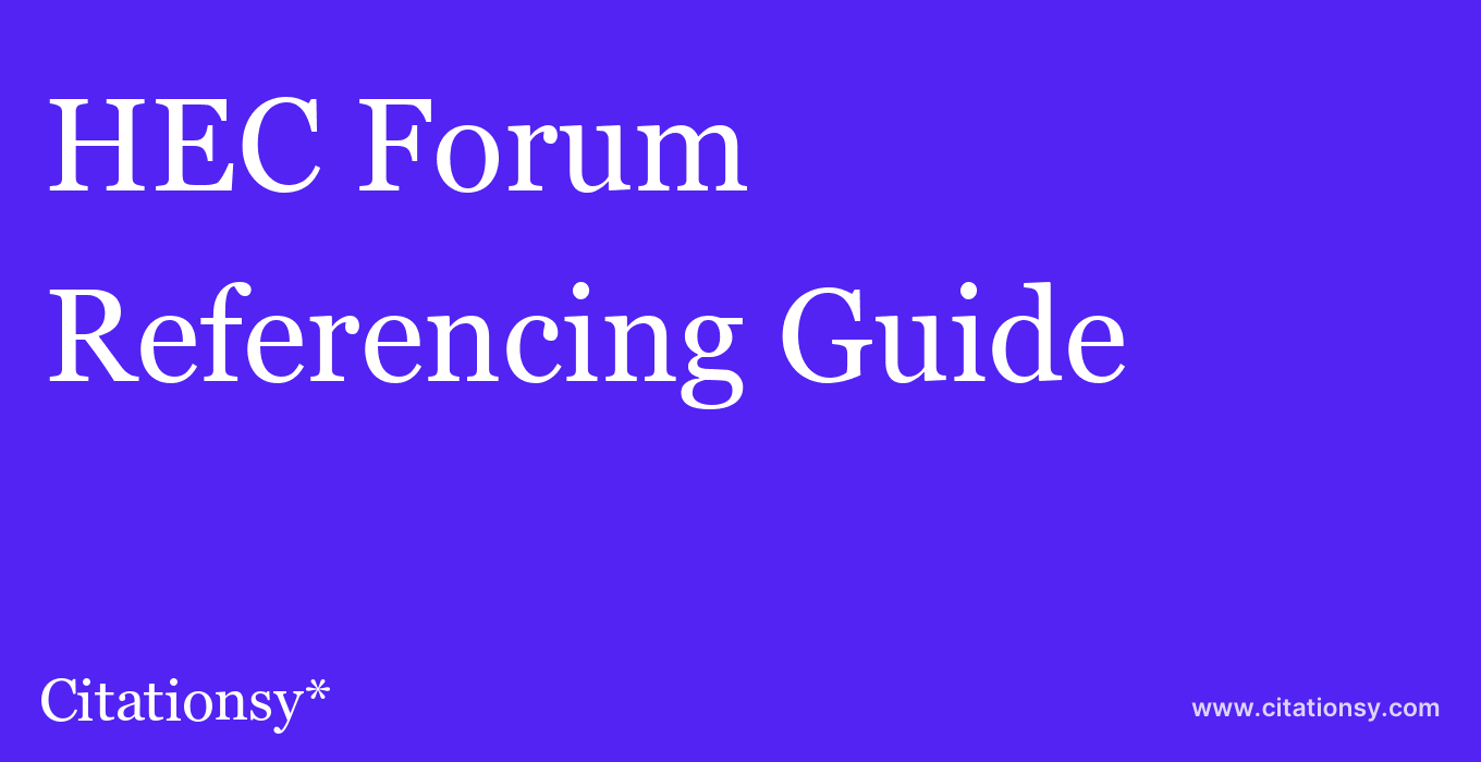 cite HEC Forum  — Referencing Guide